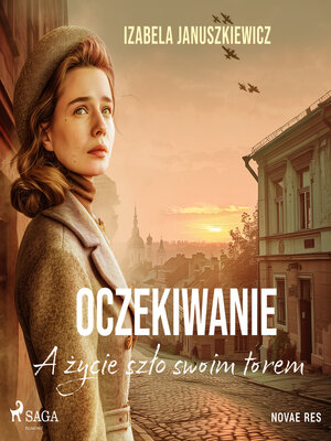 cover image of Oczekiwanie. a życie szło swoim torem